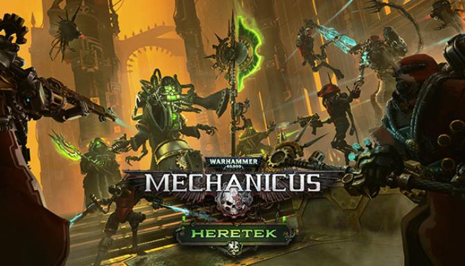 Warhammer 40000 Mechanicus Heretek v1 4 0-CODEX Free Download