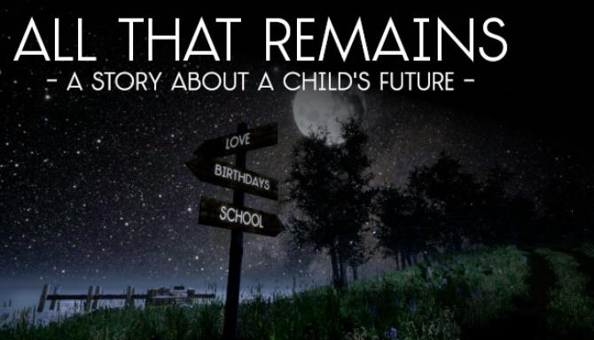 All That Remains A story about a childs future-PLAZA