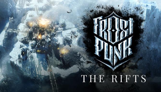 Frostpunk The Rifts-Razor1911 Free Download