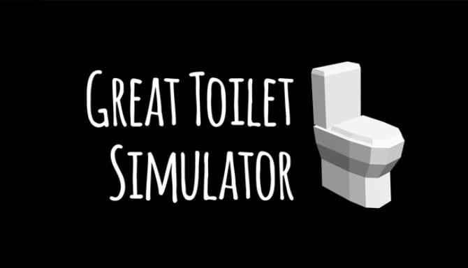 Great Toilet Simulator-DARKZER0 Free Download