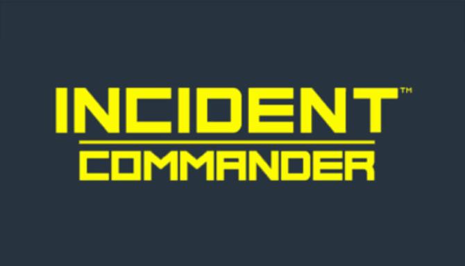 Incident Commander Free Download