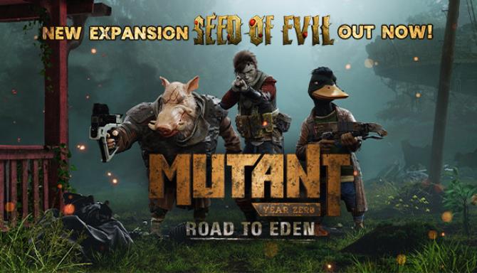 Mutant Year Zero Road to Eden Seed of Evil Update v20190814-CODEX Free Download