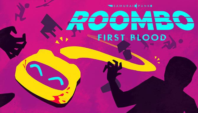 Roombo First Blood-DARKZER0 Free Download