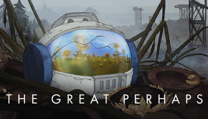 The Great Perhaps-CODEX Free Download