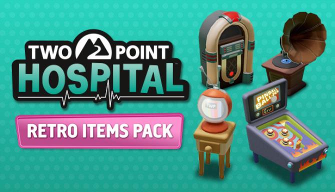 Two Point Hospital Retro Items Pack Unlocker-CODEX Free Download