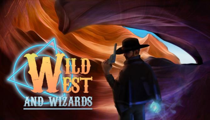 Wild West and Wizards Free Download