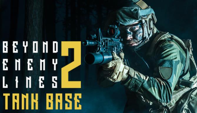 Beyond Enemy Lines 2 Tank Base-SKIDROW Free Download