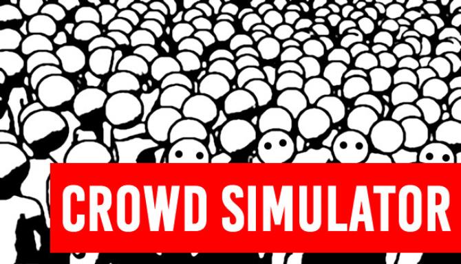 Crowd Simulator-DARKZER0 Free Download