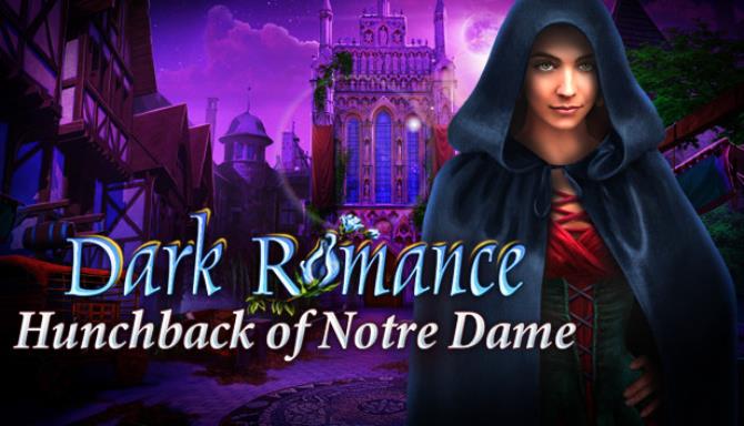 Dark Romance Hunchback of NotreDame Collectors Edition-TiNYiSO Free Download
