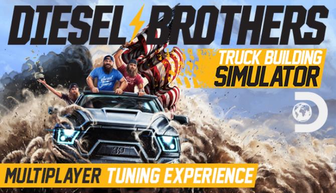 Diesel Brothers Truck Building Simulator Update v1 3 10794-CODEX Free Download