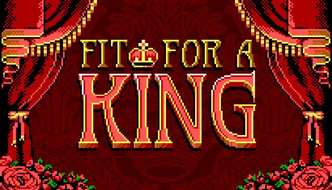 Fit For a King Free Download