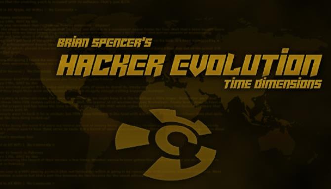 Hacker Evolution 2019 HD Remaster-Unleashed Free Download