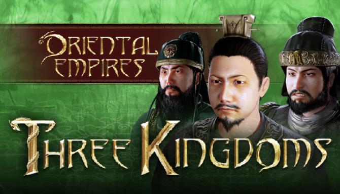 Oriental Empires Three Kingdoms Update v20190913-CODEX Free Download