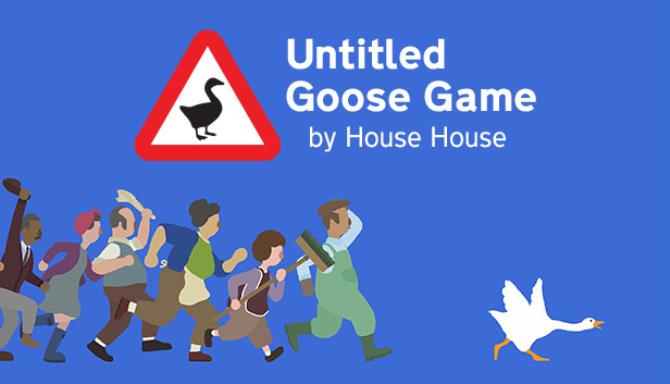 Untitled Goose Game Free Download