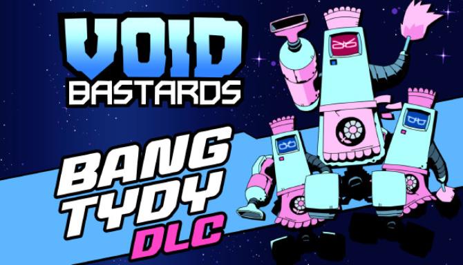 Void Bastards Bang Tydy Update v2 0 24-PLAZA Free Download