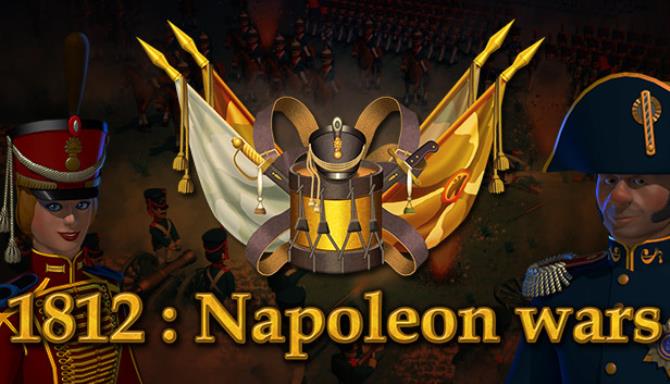 1812 Napoleon Wars-DARKZER0 Free Download