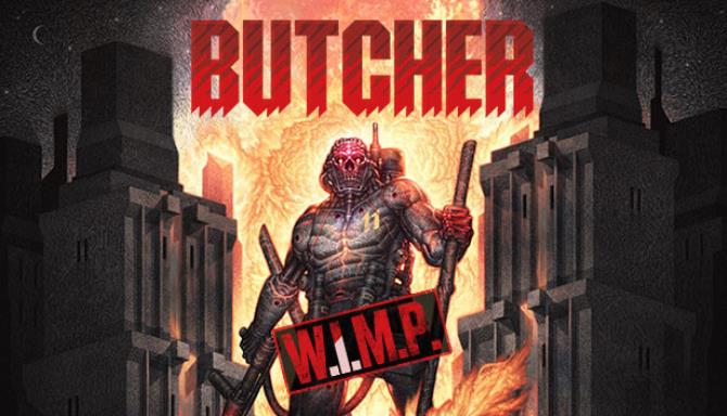 BUTCHER W I M P x86 MULTi5-SiMPLEX Free Download