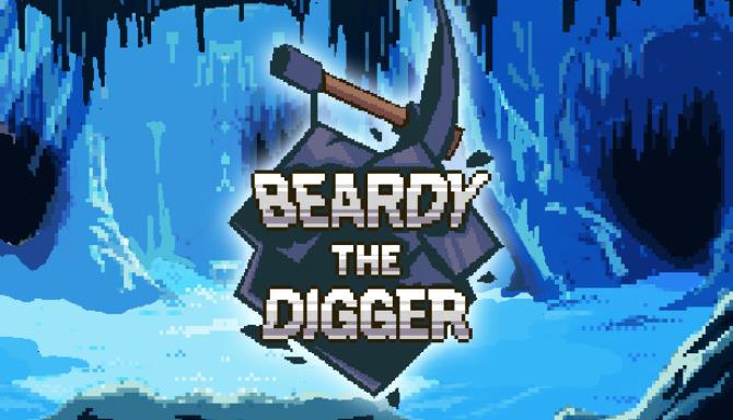 Beardy the Digger-DARKZER0 Free Download