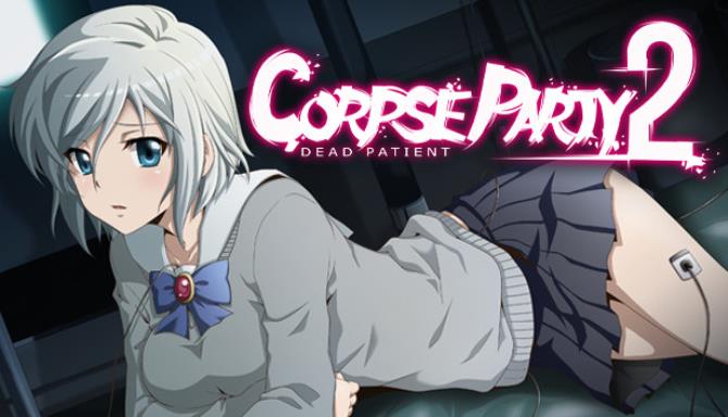 Corpse Party 2 Dead Patient RIP-SiMPLEX Free Download