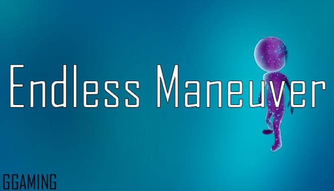 Endless Maneuver-RAZOR Free Download