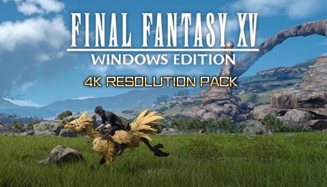 Final Fantasy XV Windows Edition 4K Resolution Pack Update Build 1261414-CODEX Free Download