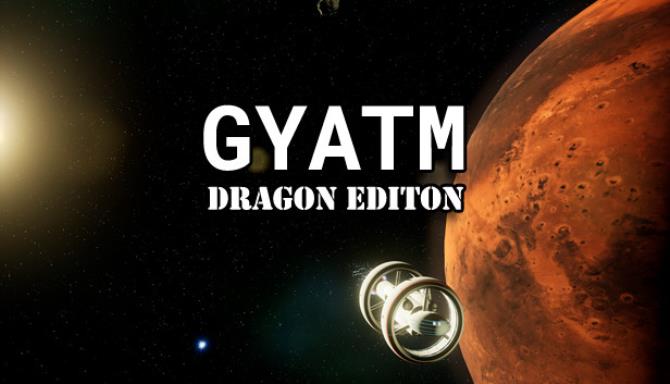 GYATM Dragon Edition-TiNYiSO Free Download