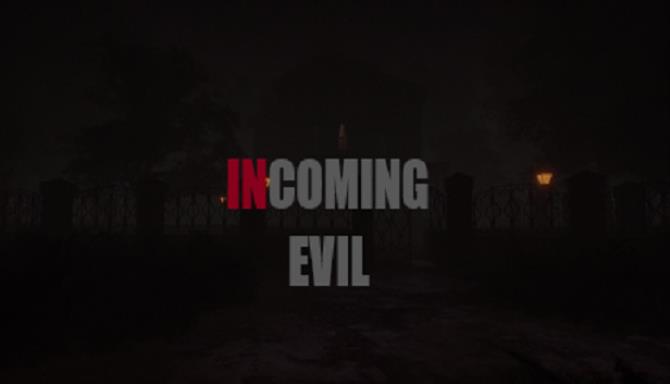 Incoming Evil-PLAZA Free Download