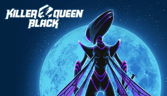 Killer Queen Black iNTERNAL-DARKZER0 Free Download