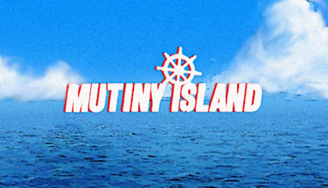 Mutiny Island MULTi3-PLAZA Free Download