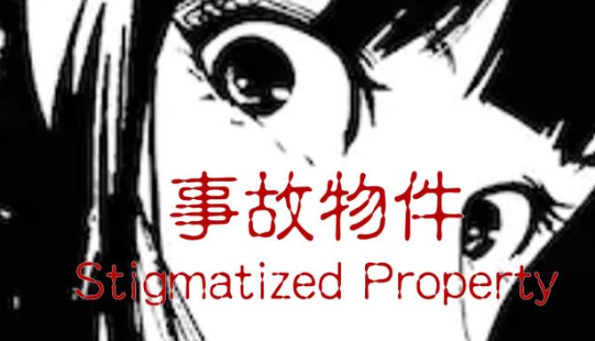 Stigmatized Property -PLAZA Free Download