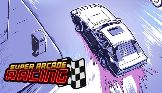 Super Arcade Racing-DARKZER0 Free Download