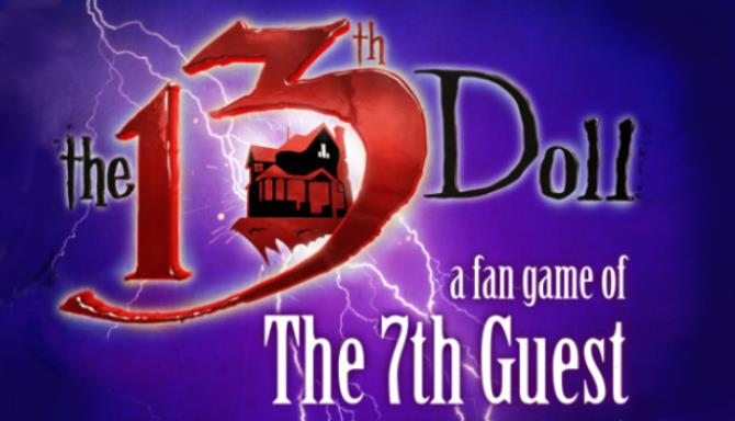 The 13th Doll A Fan Game of The 7th Guest-SKIDROW Free Download