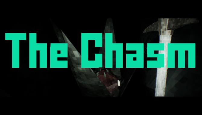 The Chasm-DARKZER0 Free Download