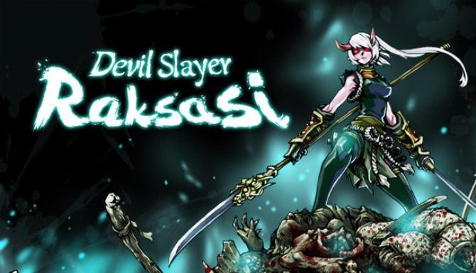 Devil Slayer – Raksasi