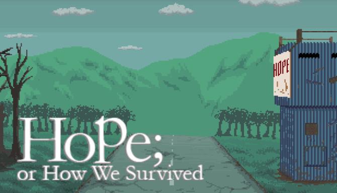 Hope; or How We Survived Free Download