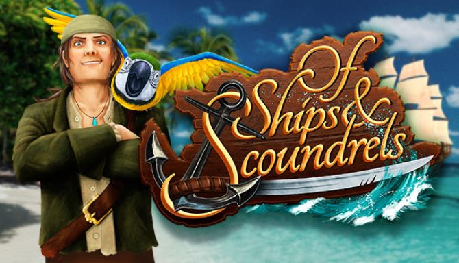 Of Ships & Scoundrels Free Download