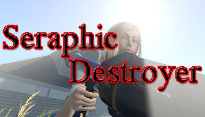 Seraphic Destroyer-PLAZA Free Download