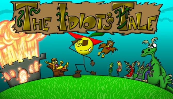 The Idiot’s Tale Free Download