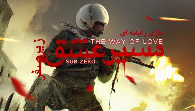 The Way Of Love: Sub Zero Free Download