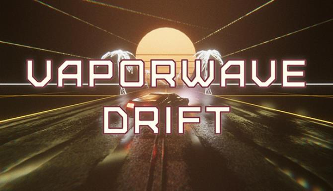 Vaporwave Drift-DARKSiDERS Free Download