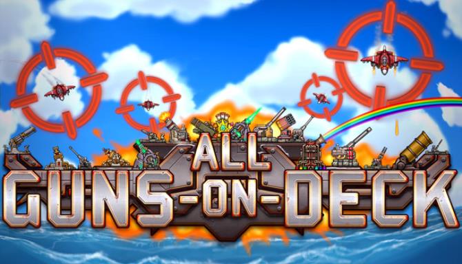 All Guns On Deck Free Download