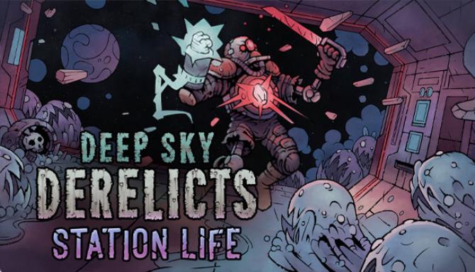 Deep Sky Derelicts Station Life-HOODLUM Free Download