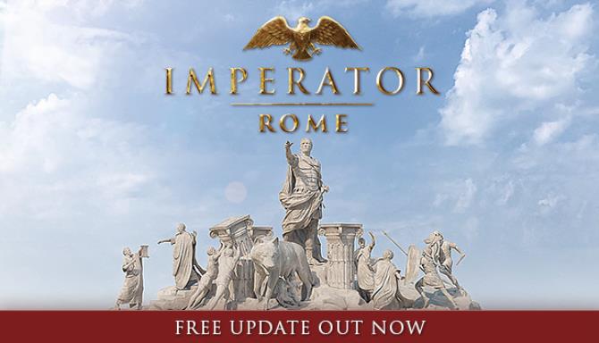 Imperator Rome Update v1 3 0 incl DLC-CODEX Free Download