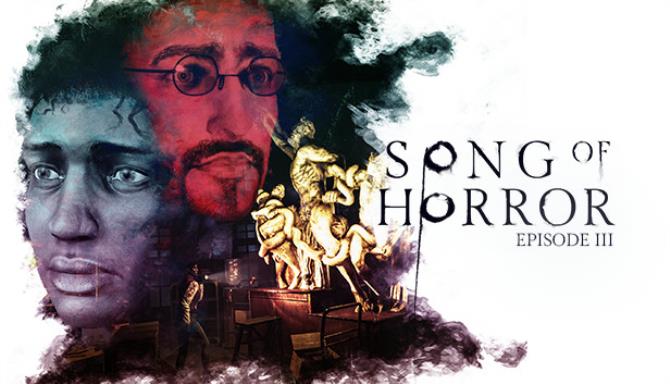 Song of Horror Episode 3 Free Download