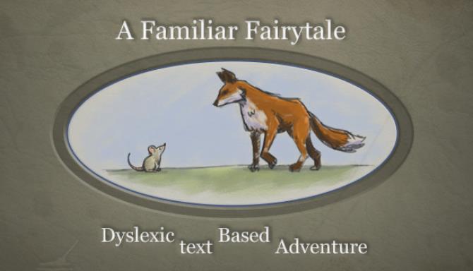 A Familiar Fairytale Dyslexic Text Based Adventure Free Download