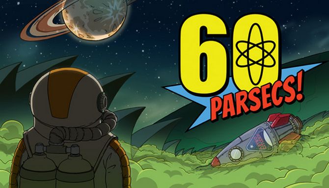 60 Parsecs Dude Wheres My Oxygen-PLAZA Free Download