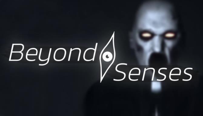 Beyond Senses Update v0 3 1-PLAZA Free Download