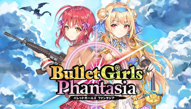 Bullet Girls Phantasia Update v755 incl DLC-CODEX