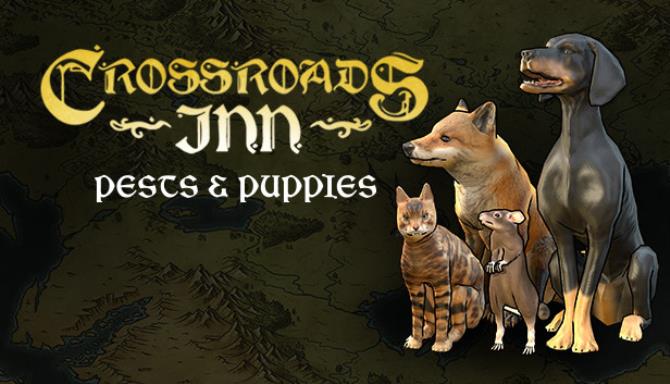 Crossroads Inn Pests and Puppies Update v2 3 2-CODEX Free Download