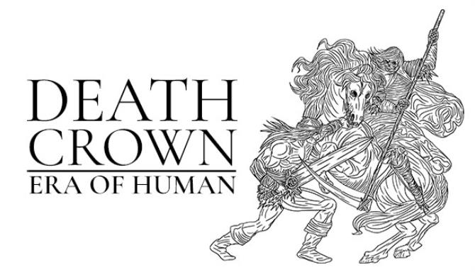 Death Crown Era of Human-SiMPLEX Free Download